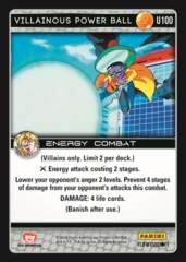 Villainous Power Ball - U100 - Foil